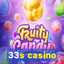 33s casino